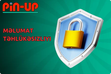 Məlumat təhlükəsizliyi: Pin Up tətbiqində məlumatlarınız qorunma altında