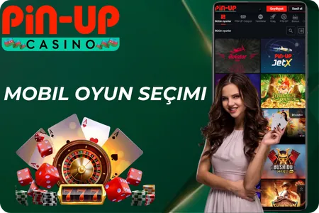 Mobil oyun seçimi Pin Up