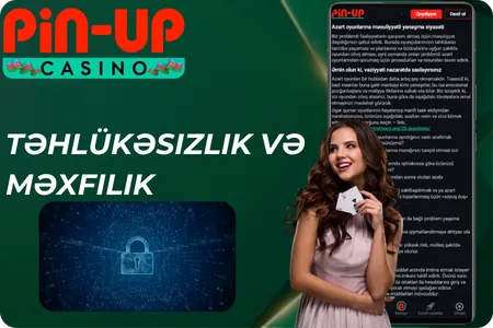 Təhlükəsizlik və məxfilik Pin Up